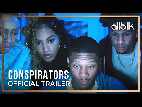 Conspirators | Official Trailer | ALLBLK