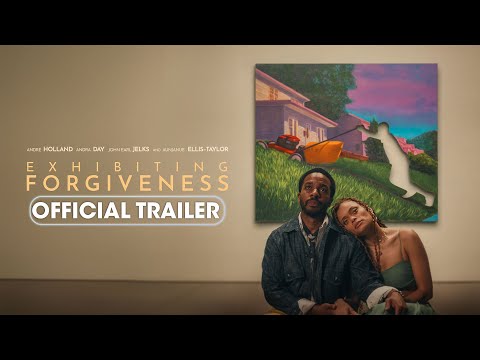 Exhibiting Forgiveness (2024) Official Trailer - André Holland, Andra Day