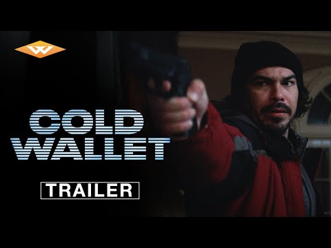 COLD WALLET - Official Trailer | In Theaters & On Digital February 28