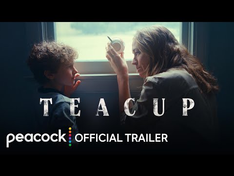 Teacup | Official Trailer | Peacock Original