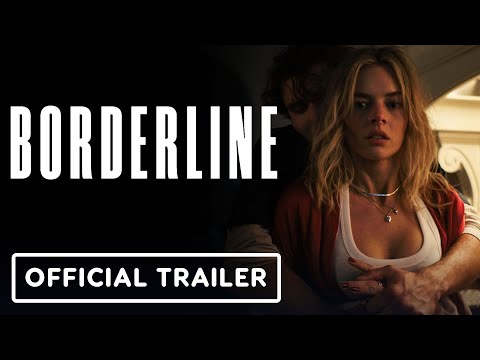 Borderline - Official Trailer (2025) Samara Weaving, Ray Nicholson, Alba Baptista