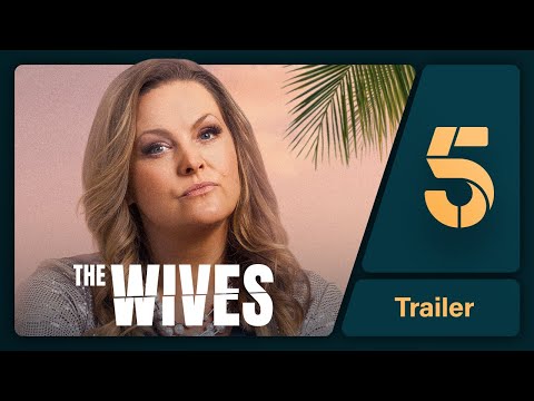 The Wives | New Series Trailer | Brand New Drama This Autumn on Channel 5