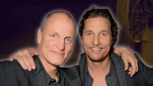 Matthew McConaughey and Woody Harrelson Film New Comedy Series in Texas